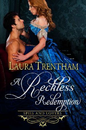 [Spies and Lovers 03] • A Reckless Redemption